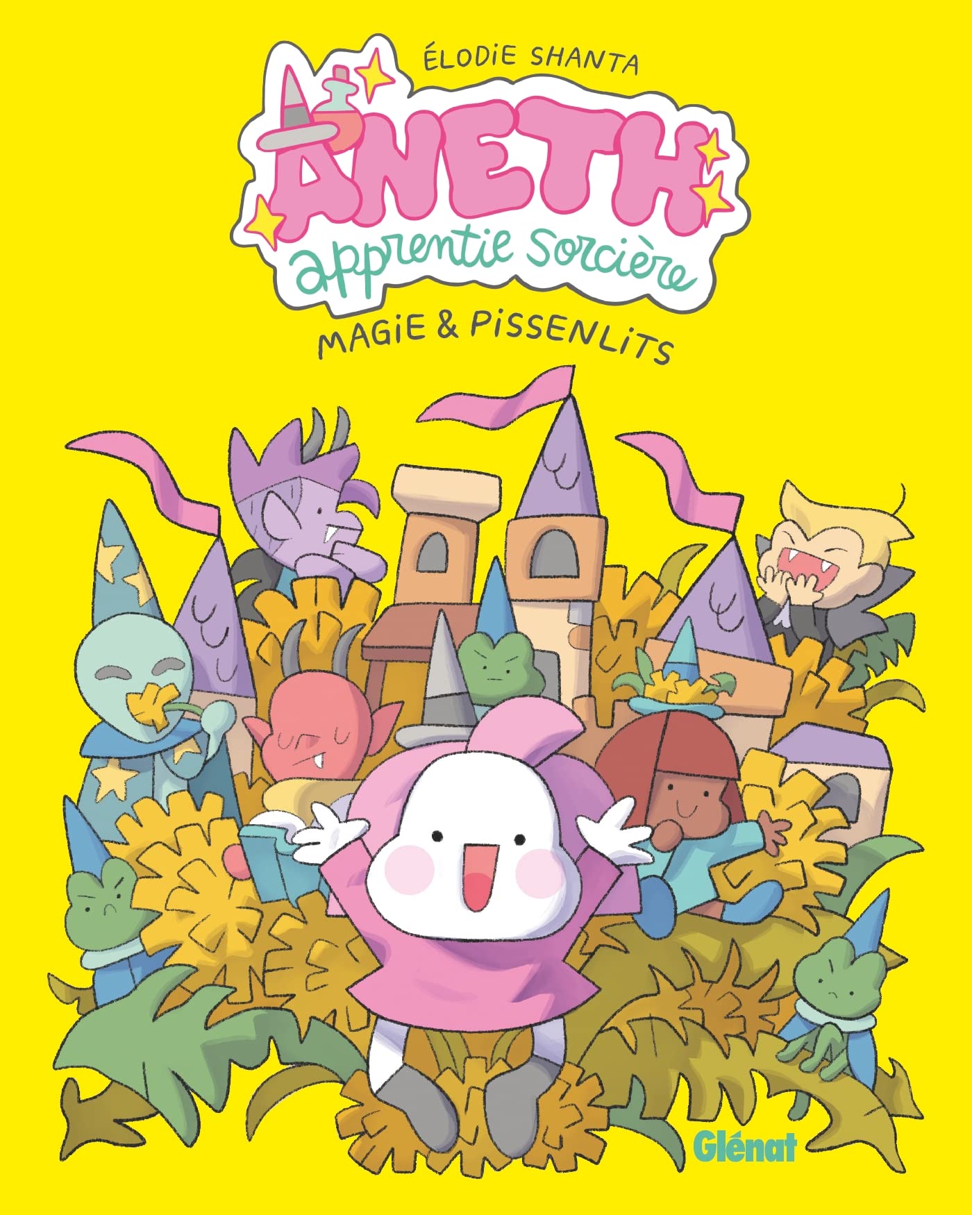 Aneth, apprentie sorcière - Tome 01: Magie & Pissenlits