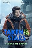 Legacy of Empire (Taken to the Stars)