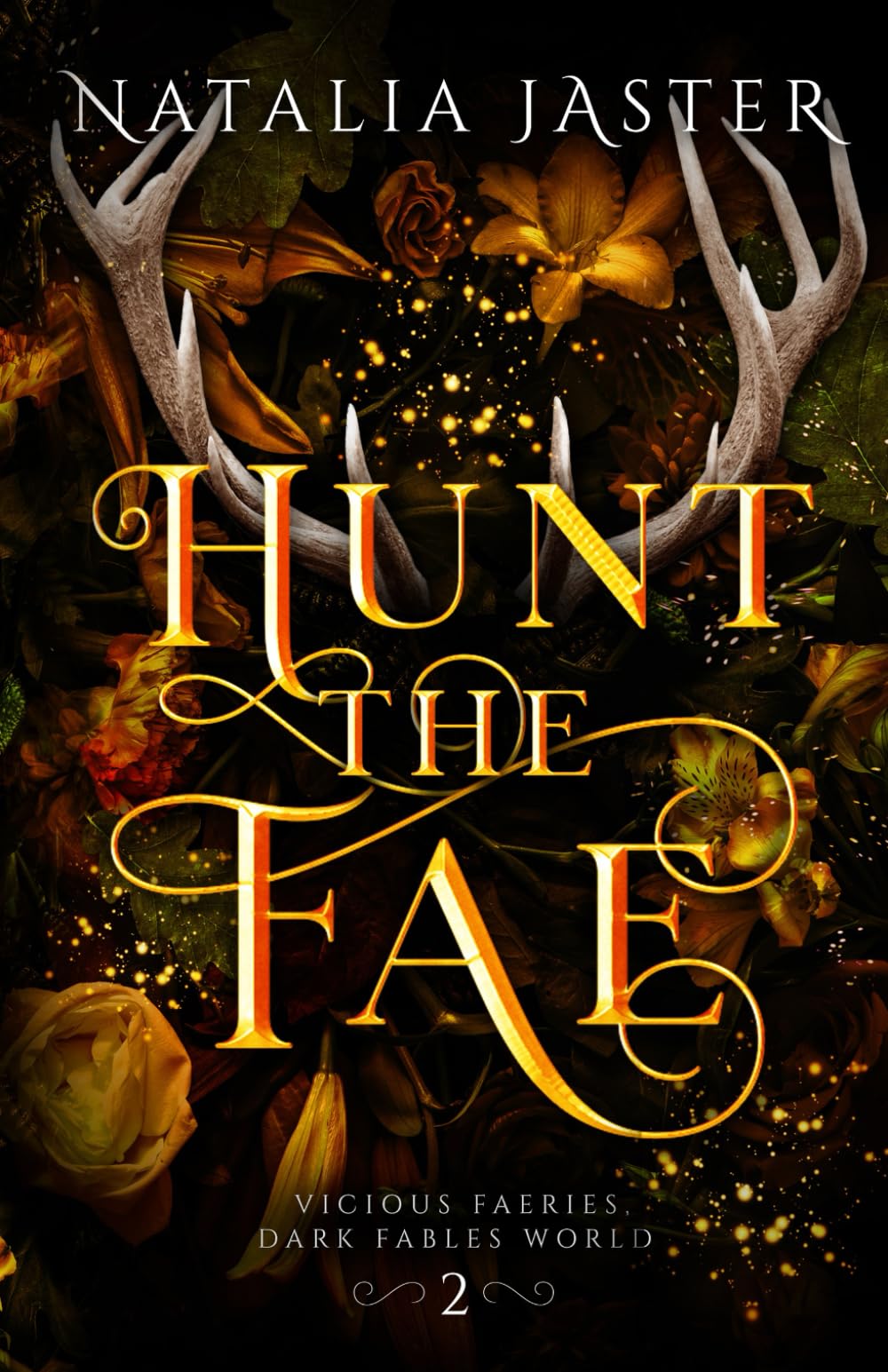 Hunt the Fae: 2 (Dark Fables: Vicious Faeries)