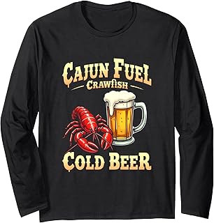 Cajun Life Cajun Fuel Beer and Crawfish Louisiana Long Sleeve T-Shirt