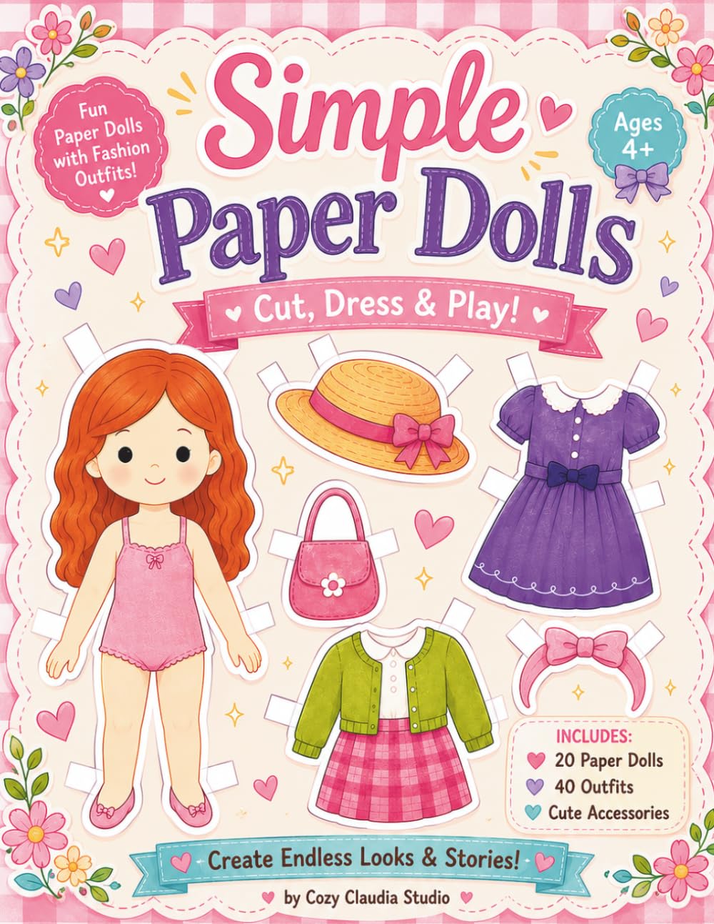 Simple Paper Dolls: Cut, Dress & Play Activity Book with 20 Dolls, 40 Outfits and Accessories (Vintage papel dolls cozy claudia studio)