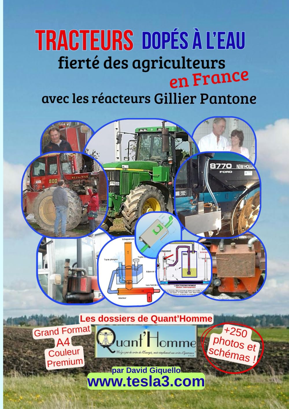 Tracteurs dopés à l’eau, fierté des agriculteurs en France: avec les réacteurs Gillier Pantone