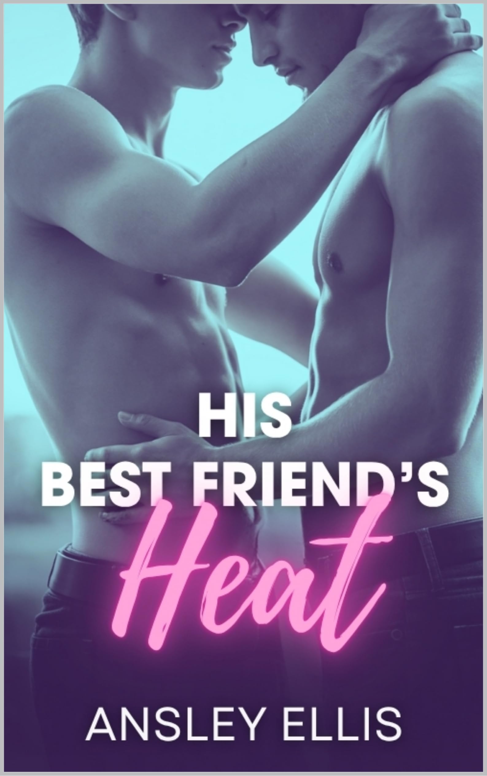 His Best Friend's Heat: A MM Omegaverse Best Friend Romance