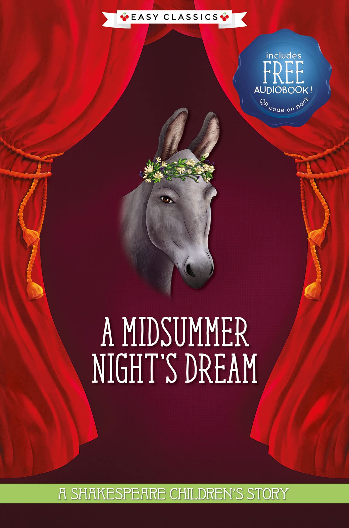 A Midsummer Night's Dream: A Shakespeare Children's Story (Easy Classics): 1 (20 Shakespeare Children's Stories (Easy Classics))