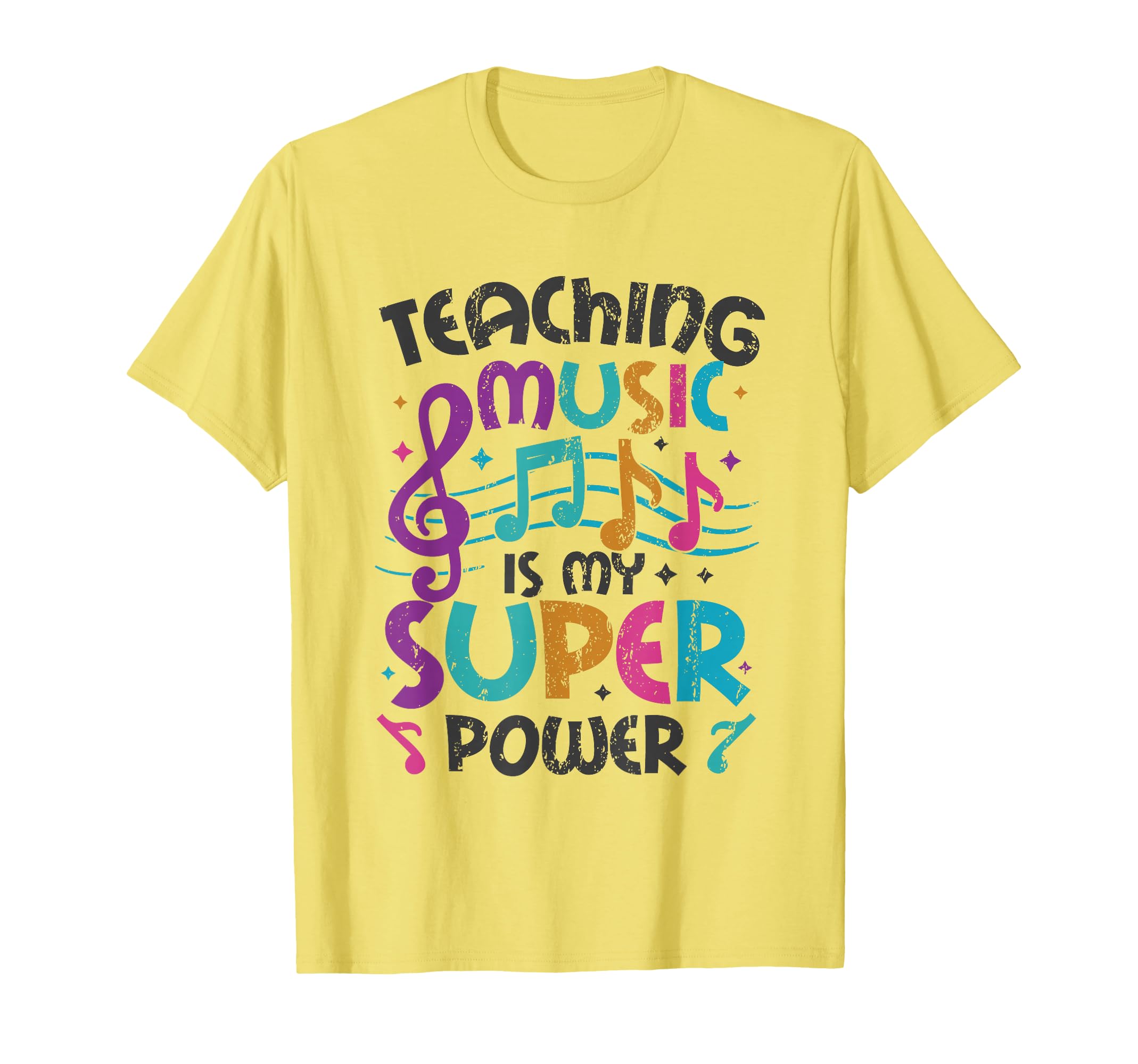 Teaching Music Is My Superpower Music Teacher T-Shirt