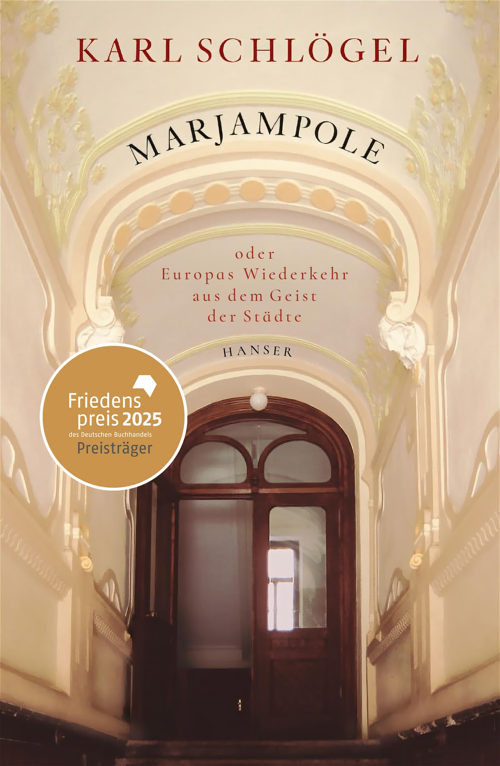 Marjampole: Oder Europas Wiederkehr aus dem Geist der Städte
