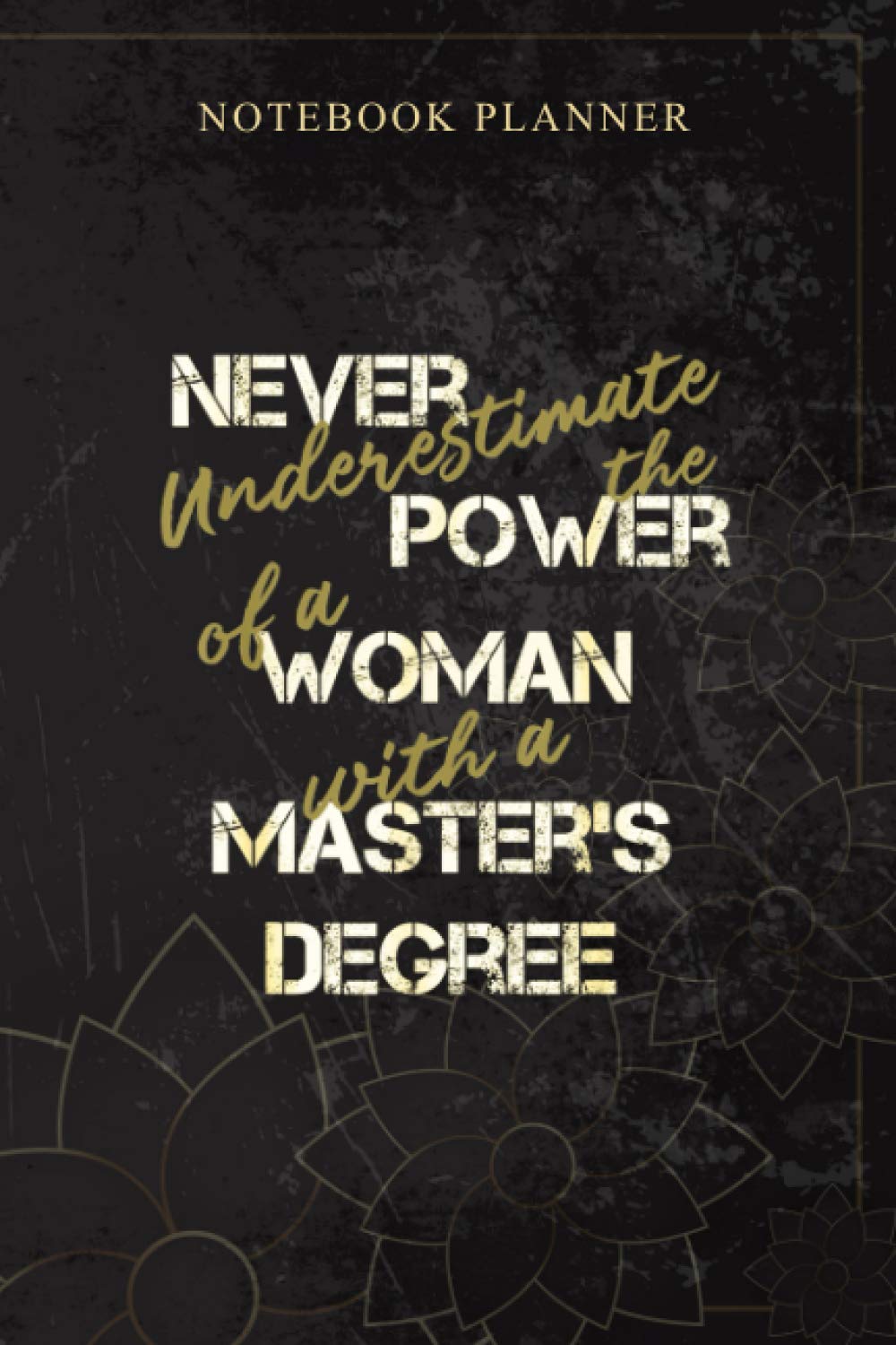 Notebook Planner Woman Masters Degree Graduation: Daily Journal, Personal, Planning, 114 Pages, Bill, Book, 6x9 inch, Money