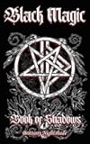 Book of Shadows: Black Magic Edition