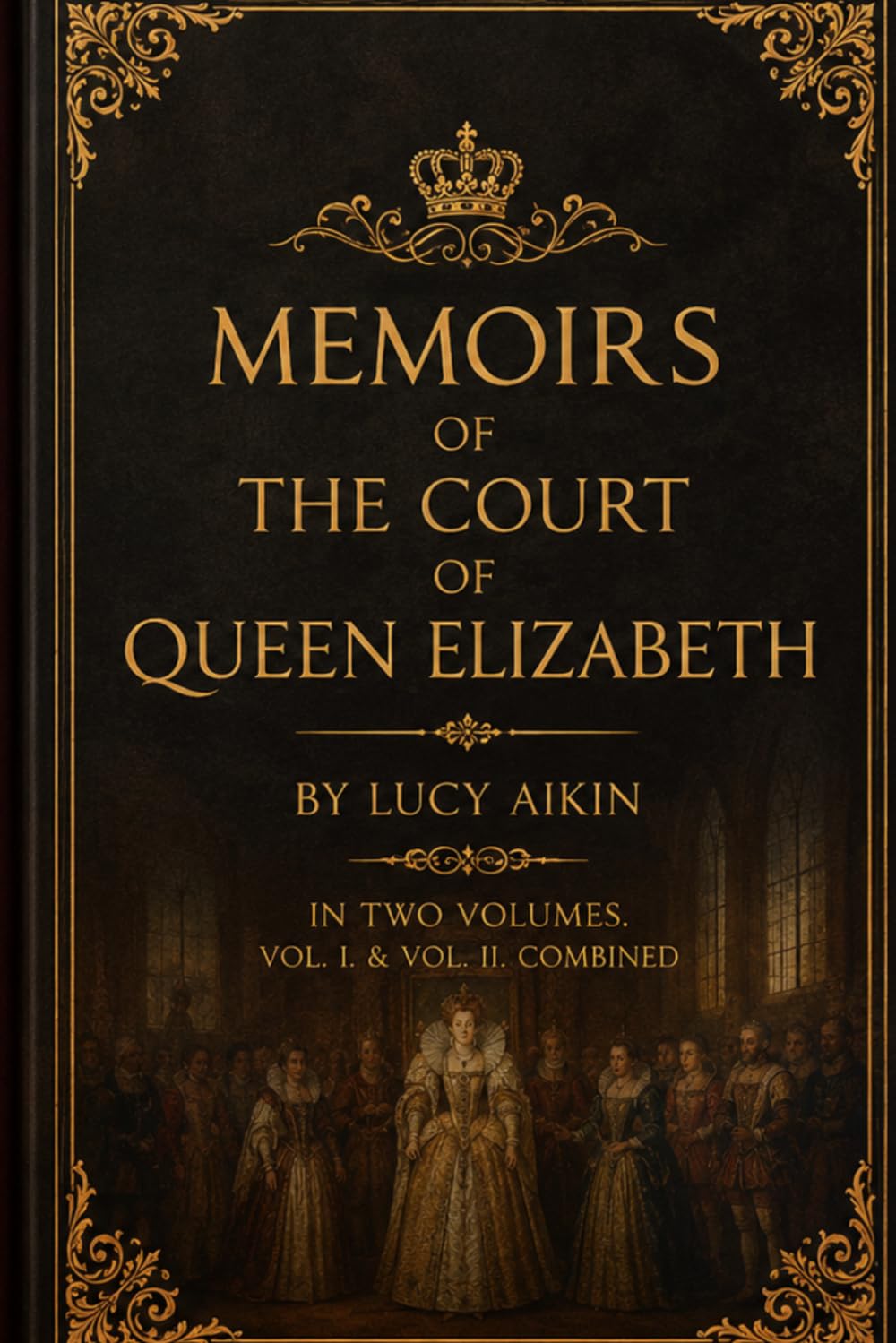 Memoirs of the Court of Queen Elizabeth