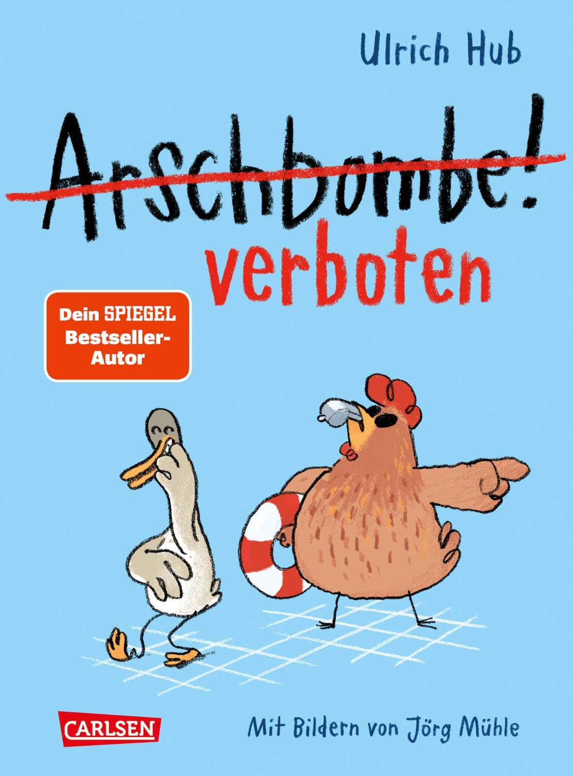 Arschbombe verboten: Lustiges Kinderbuch ab 8 über Freundschaft und Selbstvertrauen