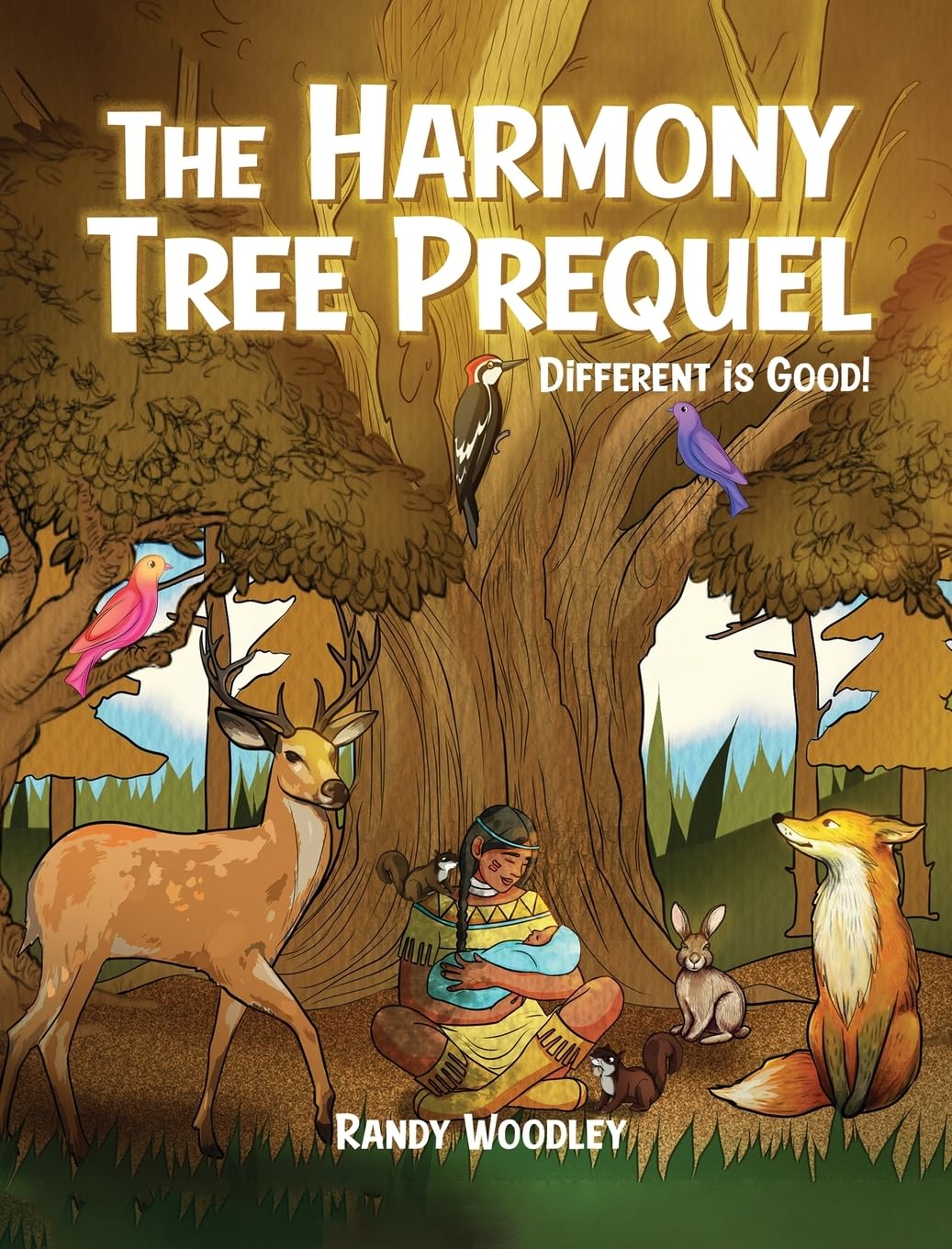 Randy Woodley The Harmony Tree Prequel: Different is Good!