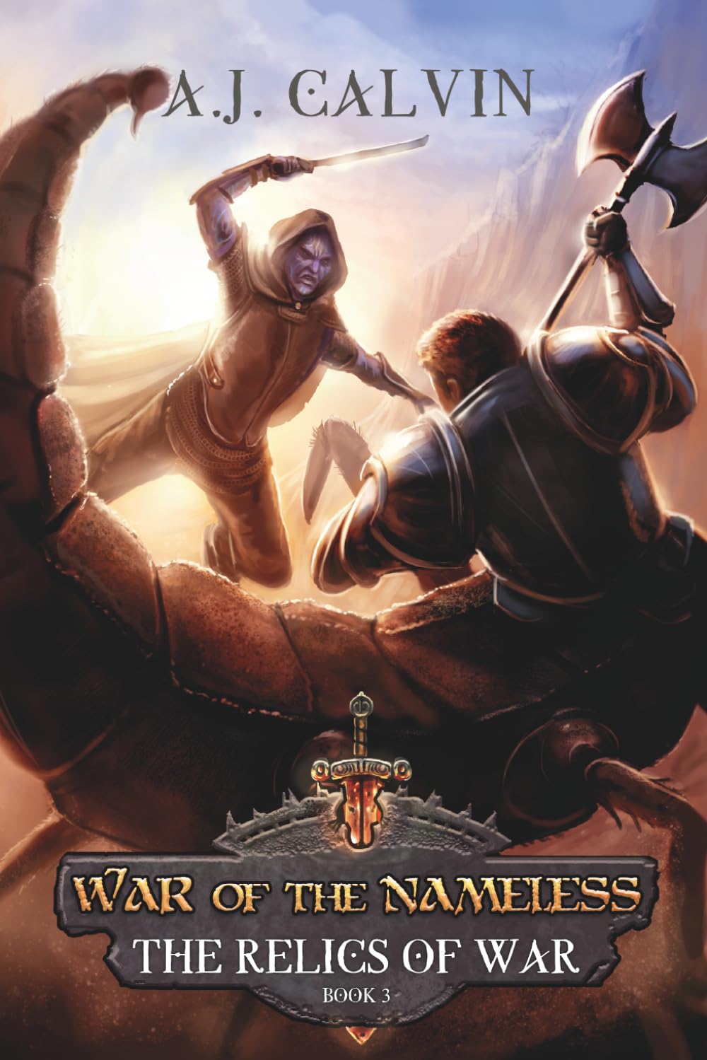 War of the Nameless: The Relics of War: Book 3