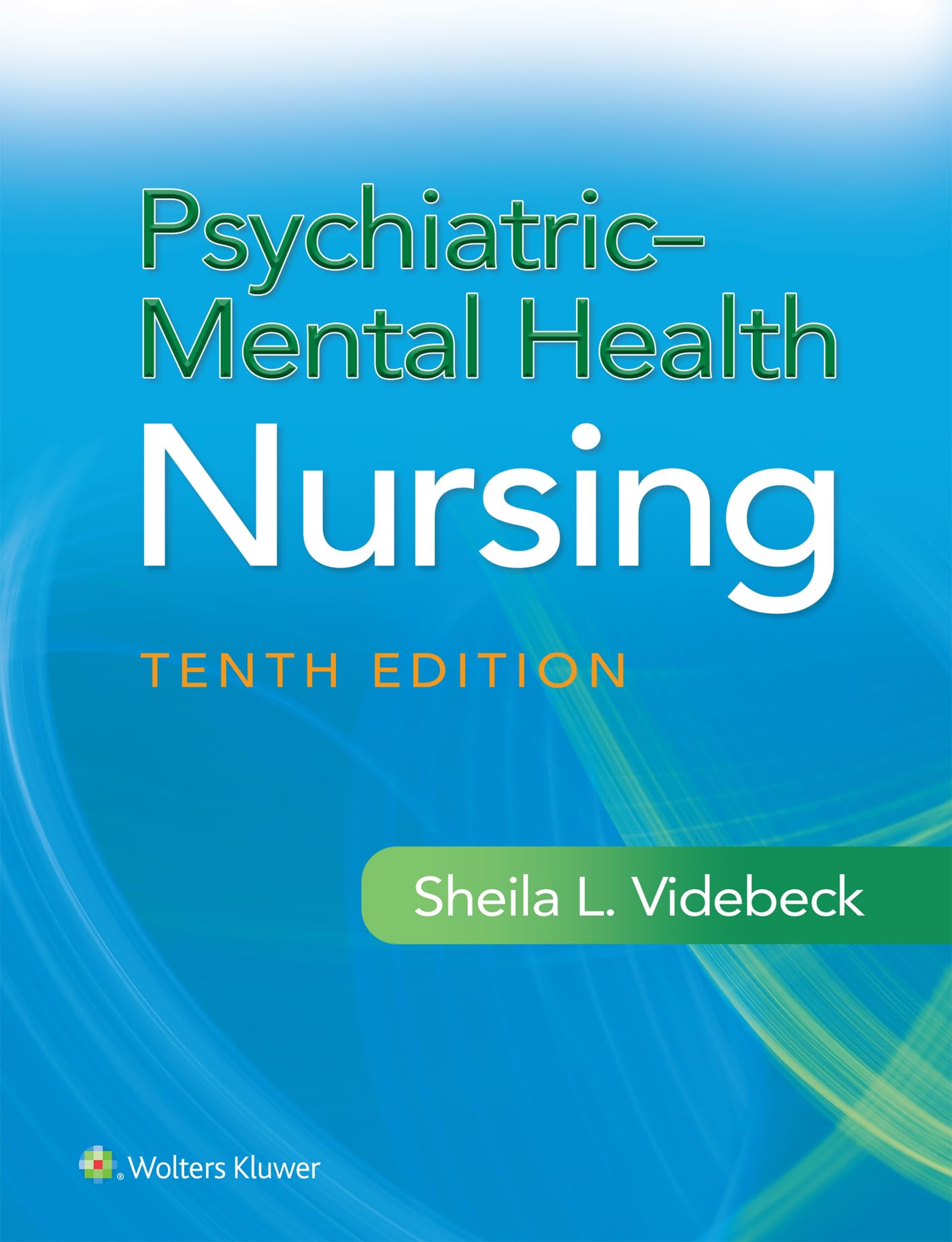 Psychiatric-Mental Health Nursing