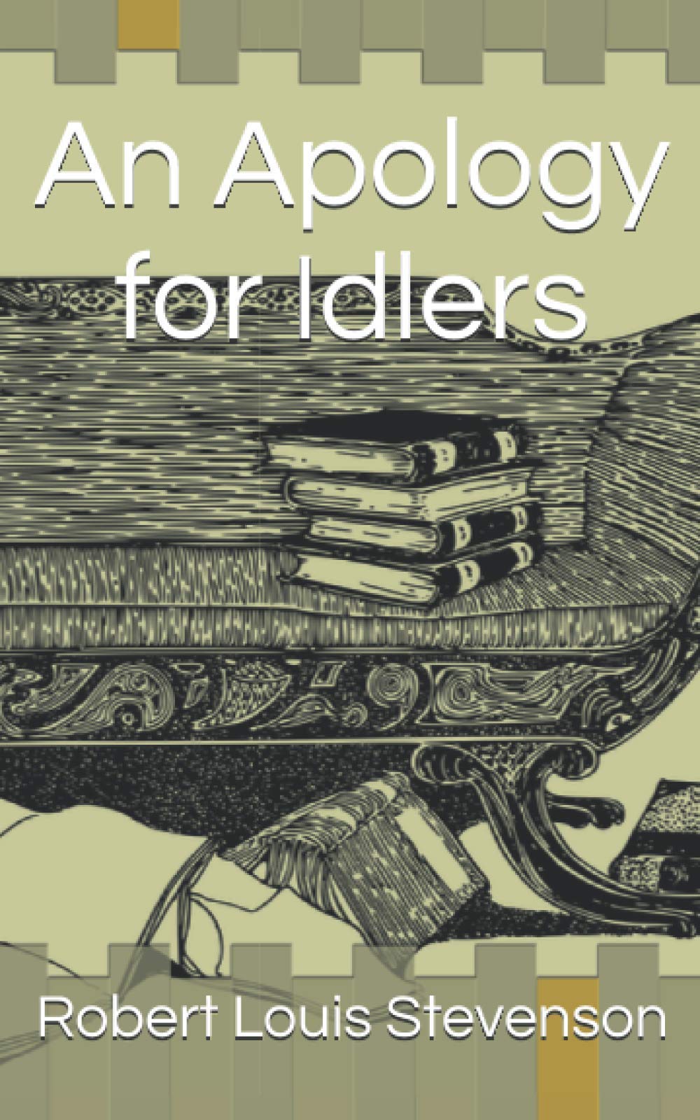 An Apology for Idlers: «Idleness so called has as good a right to state its position as industry itself»