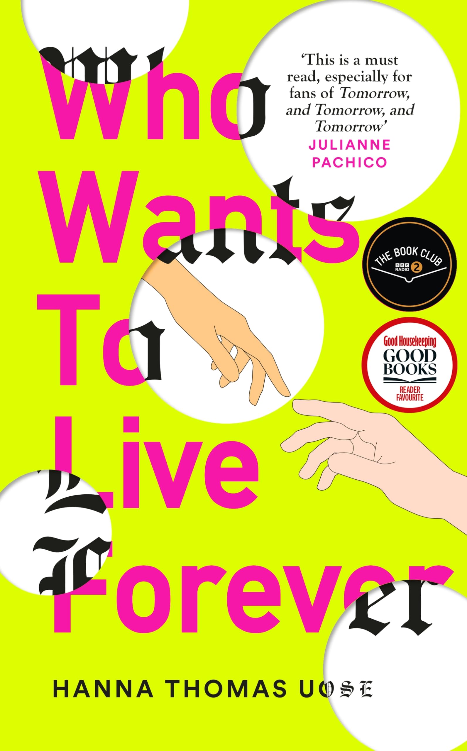 Who Wants to Live Forever: A BBC Radio 2 Book Club Pick,Thomas U