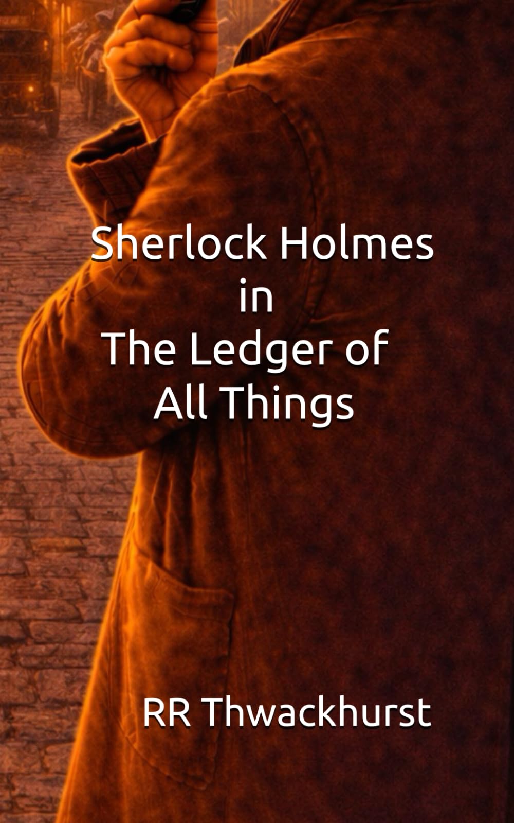 Sherlock Holmes in The Ledger of All Things