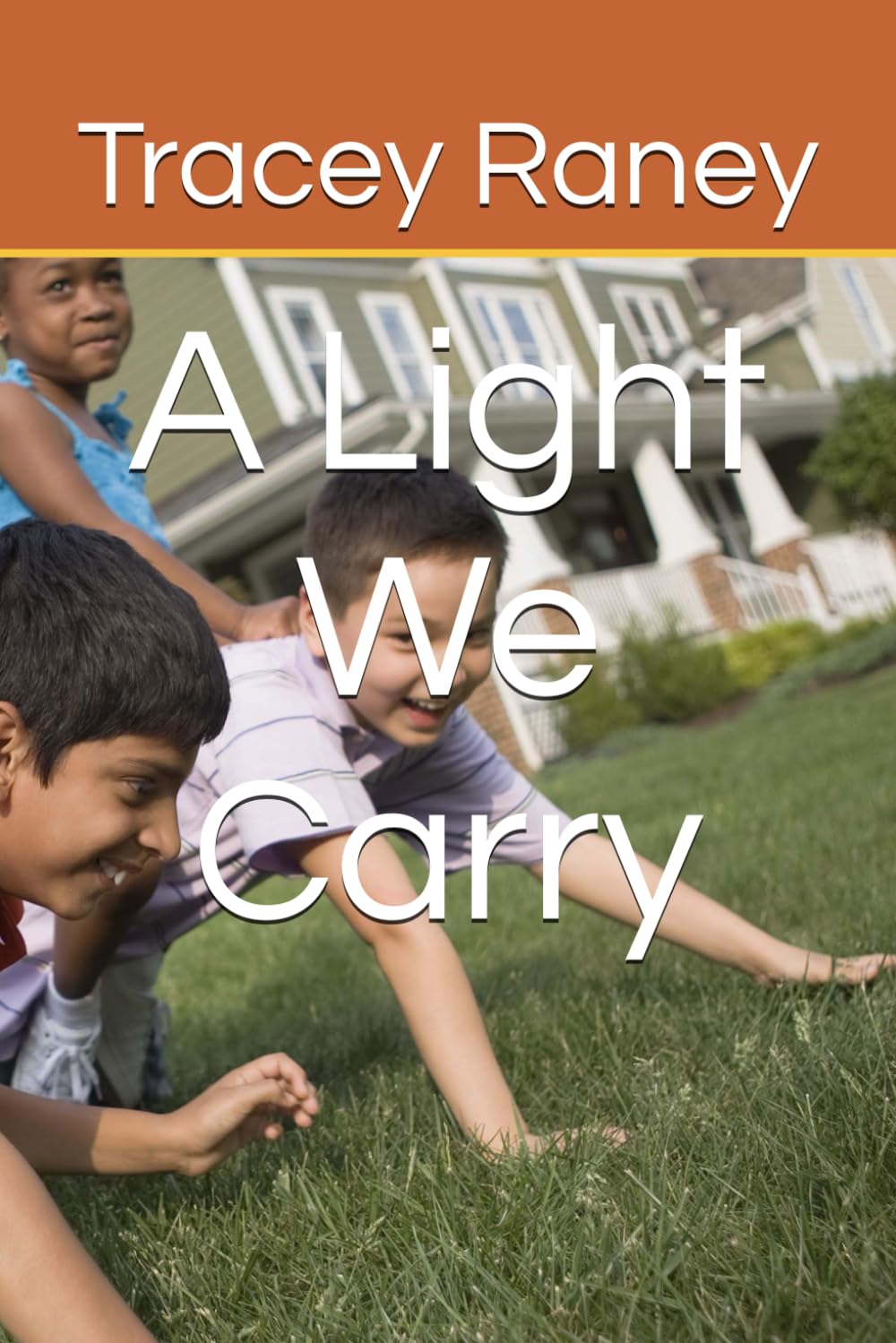 A Light We Carry (Willow Creek Series)