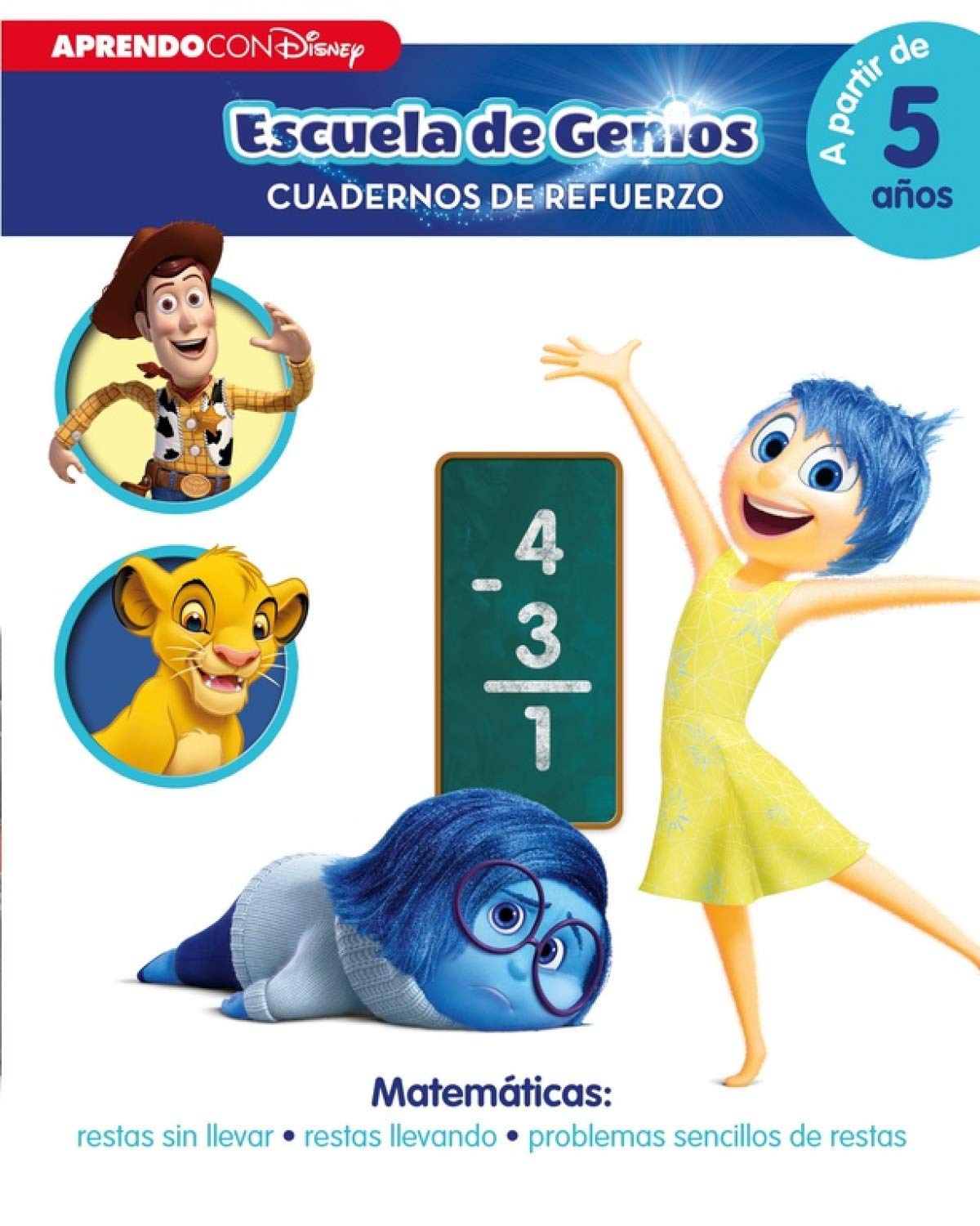 Matemáticas: restas sin llevar · restas llevando · problemas sencillos de restas (a partir de 5 años) (Disney. Escuela de Genios [Cuadernos de refuerzo]): (Incluye pegatinas) (Aprendo con Disney)