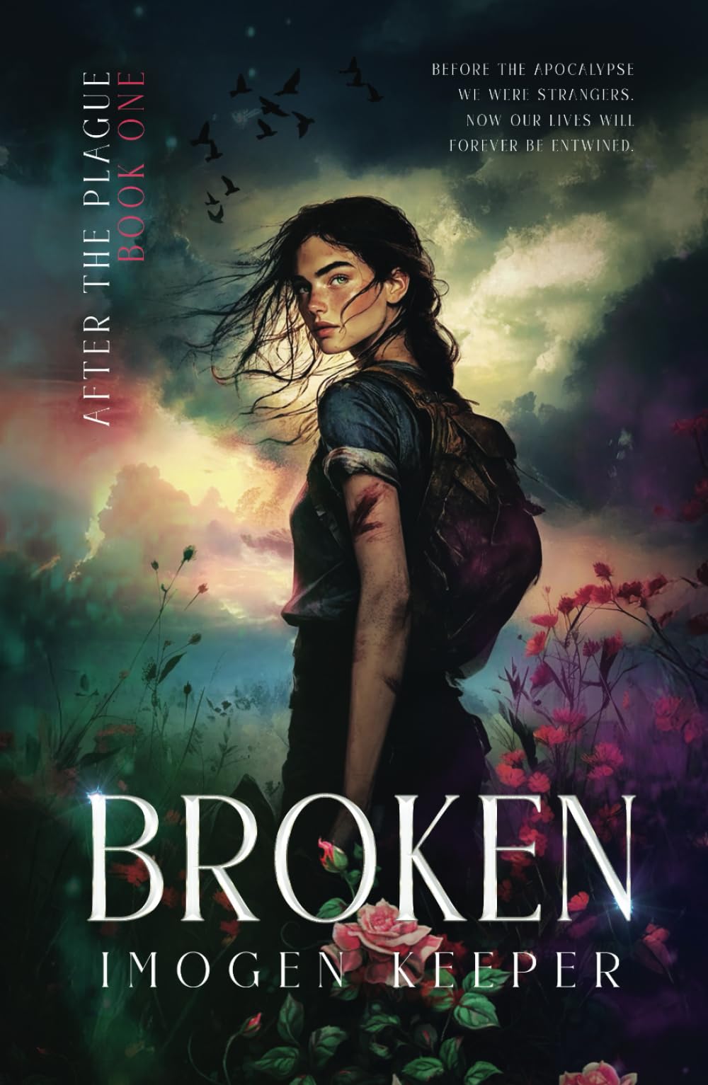 Broken: A Post Apocalypse Romance (After the Plague)