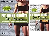Mark Lauren - Fit ohne Geräte für Frauen, trainieren mit dem eigenen Körpergewicht - Buch und DVD im Set