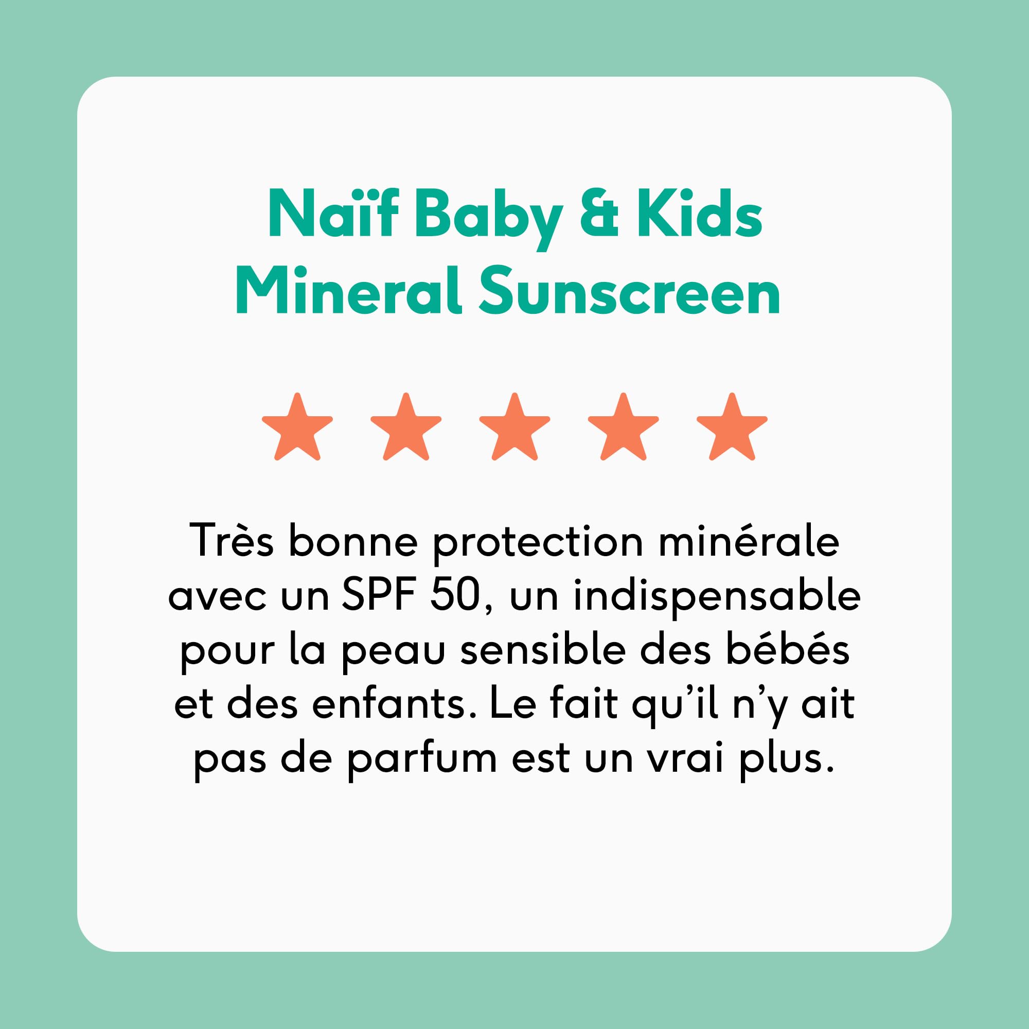 Naïf - Crème solaire minérale - pour bébé et enfant - 0% de parfum - SPF 50 - Protection UVA et UVB - Résistant à l'eau - Testé dermatologiquement - Sans microplastiques - 100 ml
