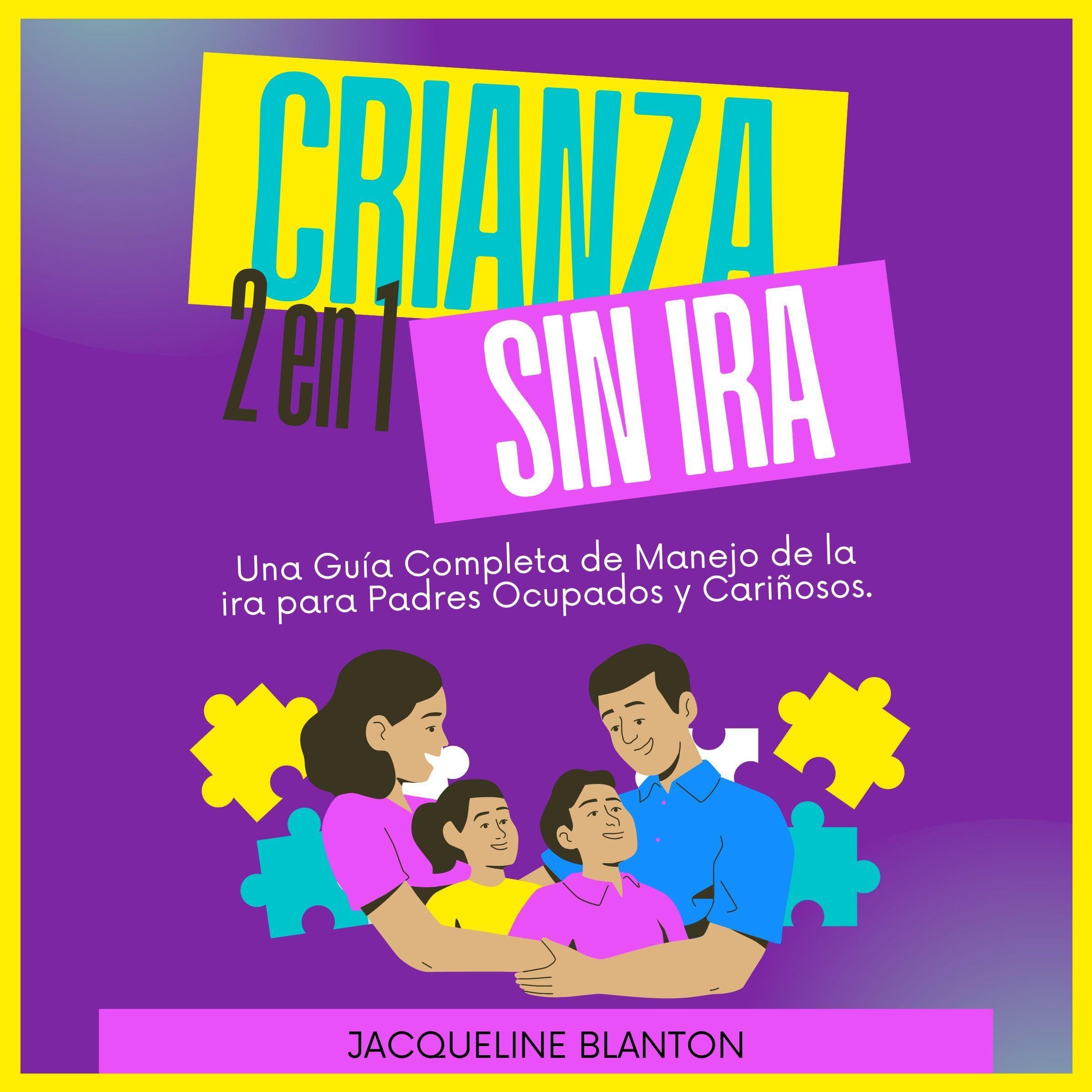 Crianza sin ira (2 en 1)