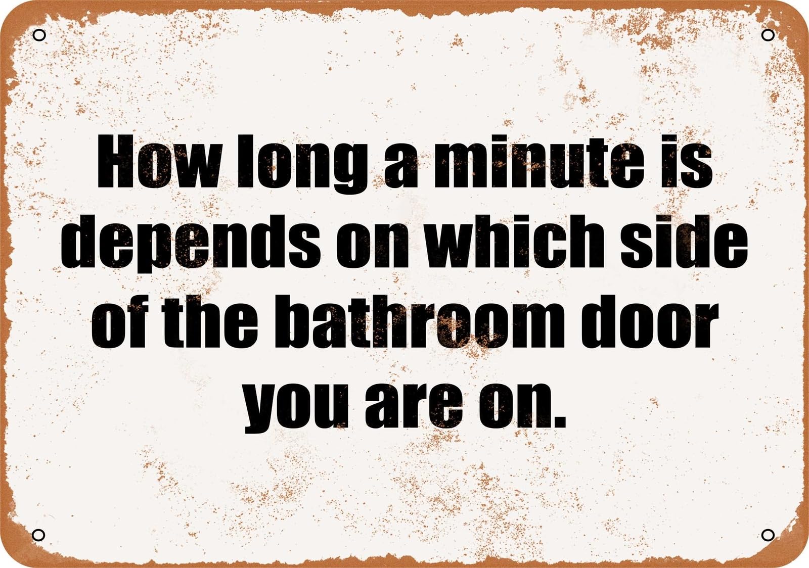 Miaomansenstore Metal Sign - How Long Is A Minute?- Vintage Look Home Decor