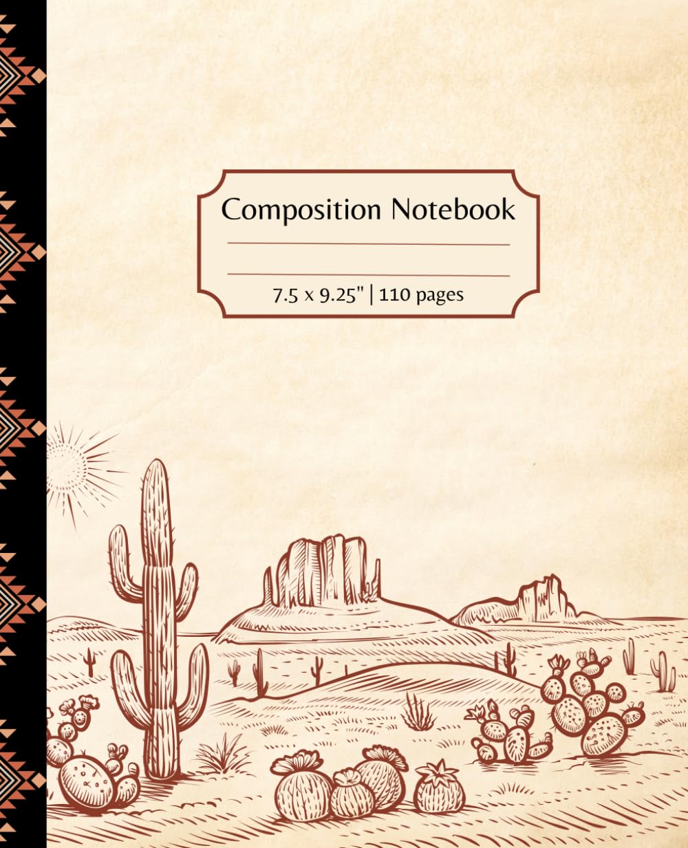 Composition Notebook: Old West Motif Notebook Journal | College Ruled | 7.5 x 9.25" | 110 Pages