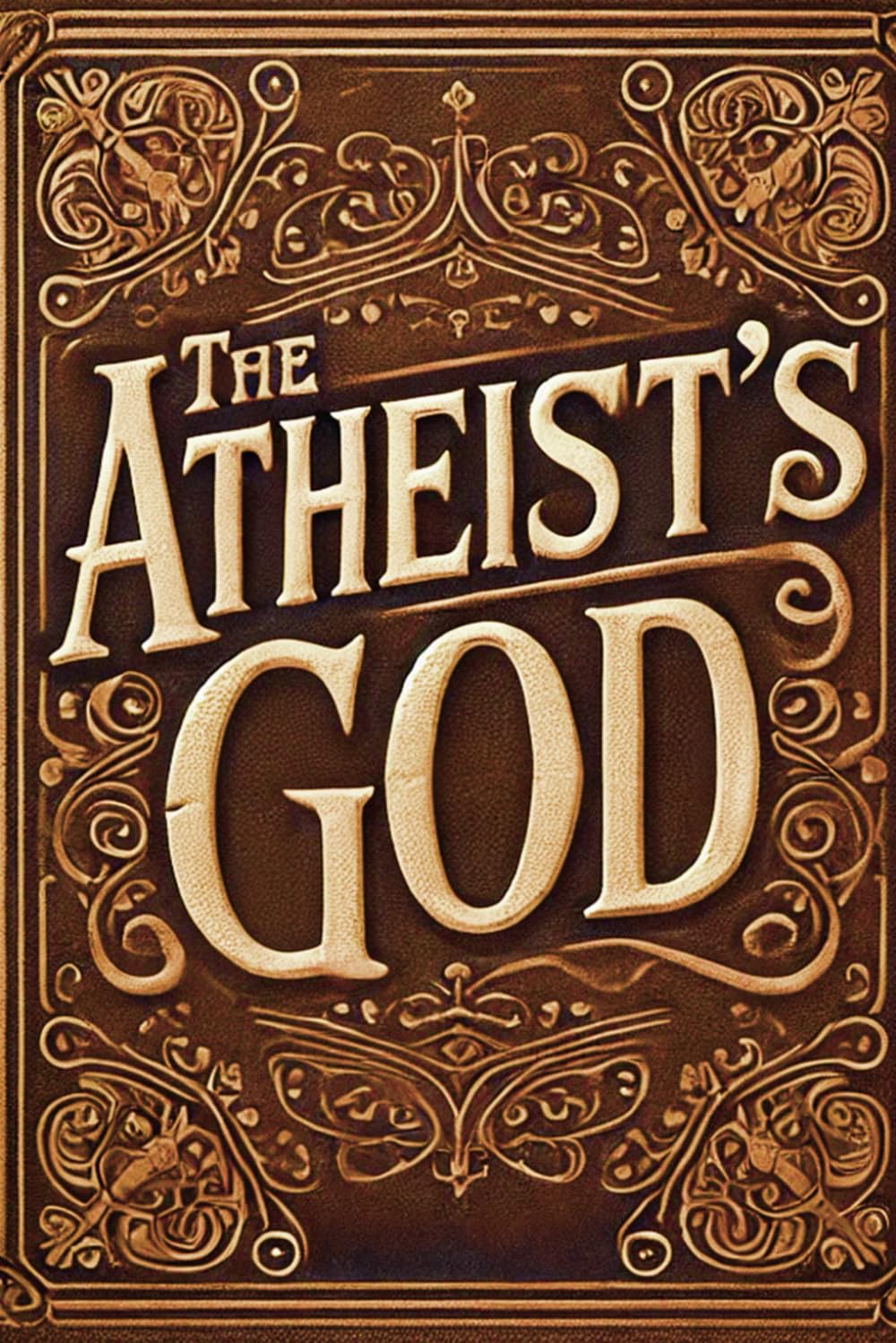 The Atheist's God
