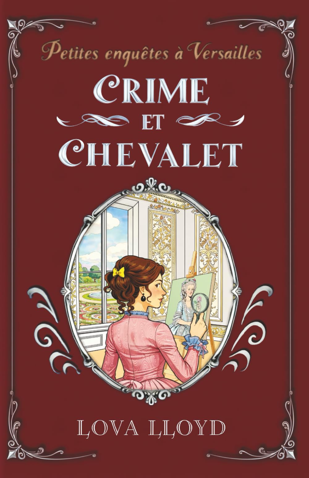 Crime et chevalet: Un cosy mystery historique et romantique à l'époque de Marie-Antoinette (Petites enquêtes à Versailles)