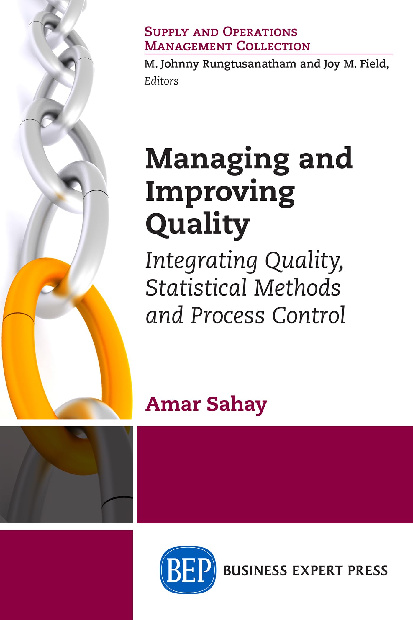 Buy Managing and Improving Quality: Integrating Quality, Statistical Methods and Process Control — BookShops.in