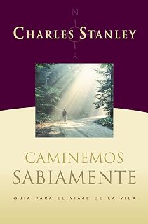 Caminando Sabiamente Dr Charles Stanley