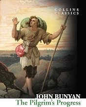 Cover of The Pilgrim’s Progress: John Bunyan’s Influential Christian Allegory of Faith and Redemption (Collins Classics)