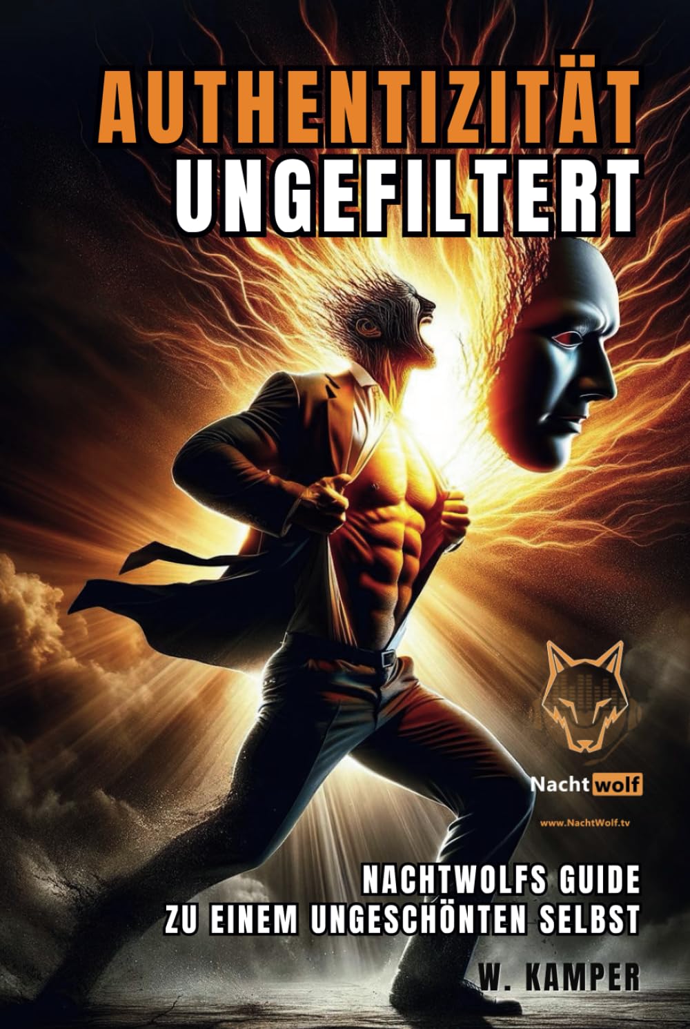 Authentizität Ungefiltert: NachtWolfs Guide zu einem ungeschönten Selbst