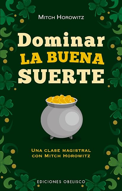 Portada de Dominar la buena suerte