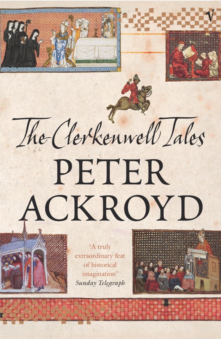 The Clerkenwell Tales — Peter Ackroyd Paperback
