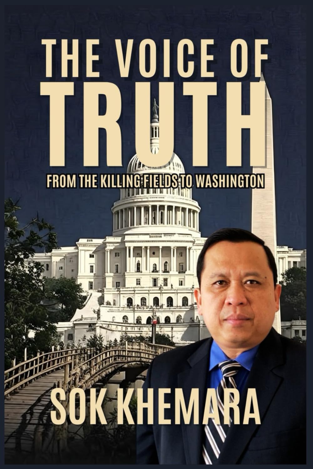 THE VOICE OF TRUTH: From the Killing Fields to Washington
