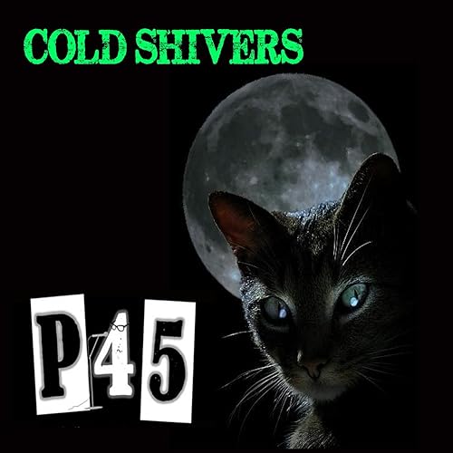 Cold Shivers By P45 On Amazon Music Amazon co uk