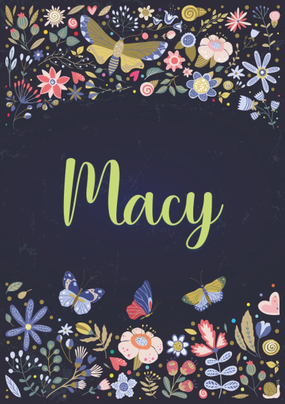 Macy: Notebook A5 | Personalized name Macy | Birthday gift for women, girl, mom, sister, daughter ... | Design : spring | 120 lined pages journal, small size A5 (5.83 x 8.27 inches)