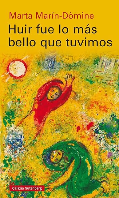 Portada de Huir fue lo más bello que tuvimos