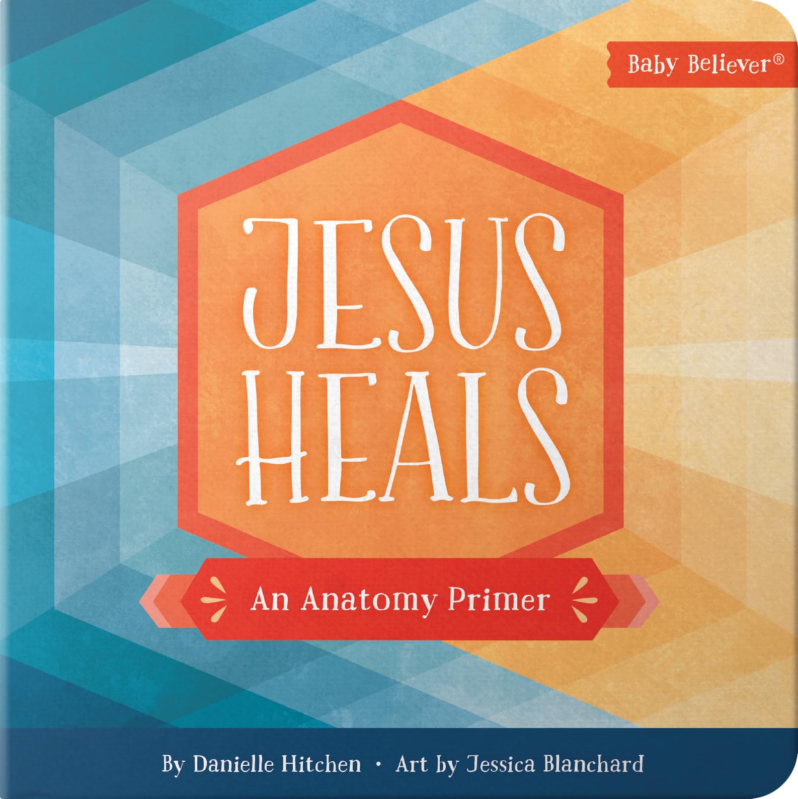Jesus Heals : An Anatomy Primer