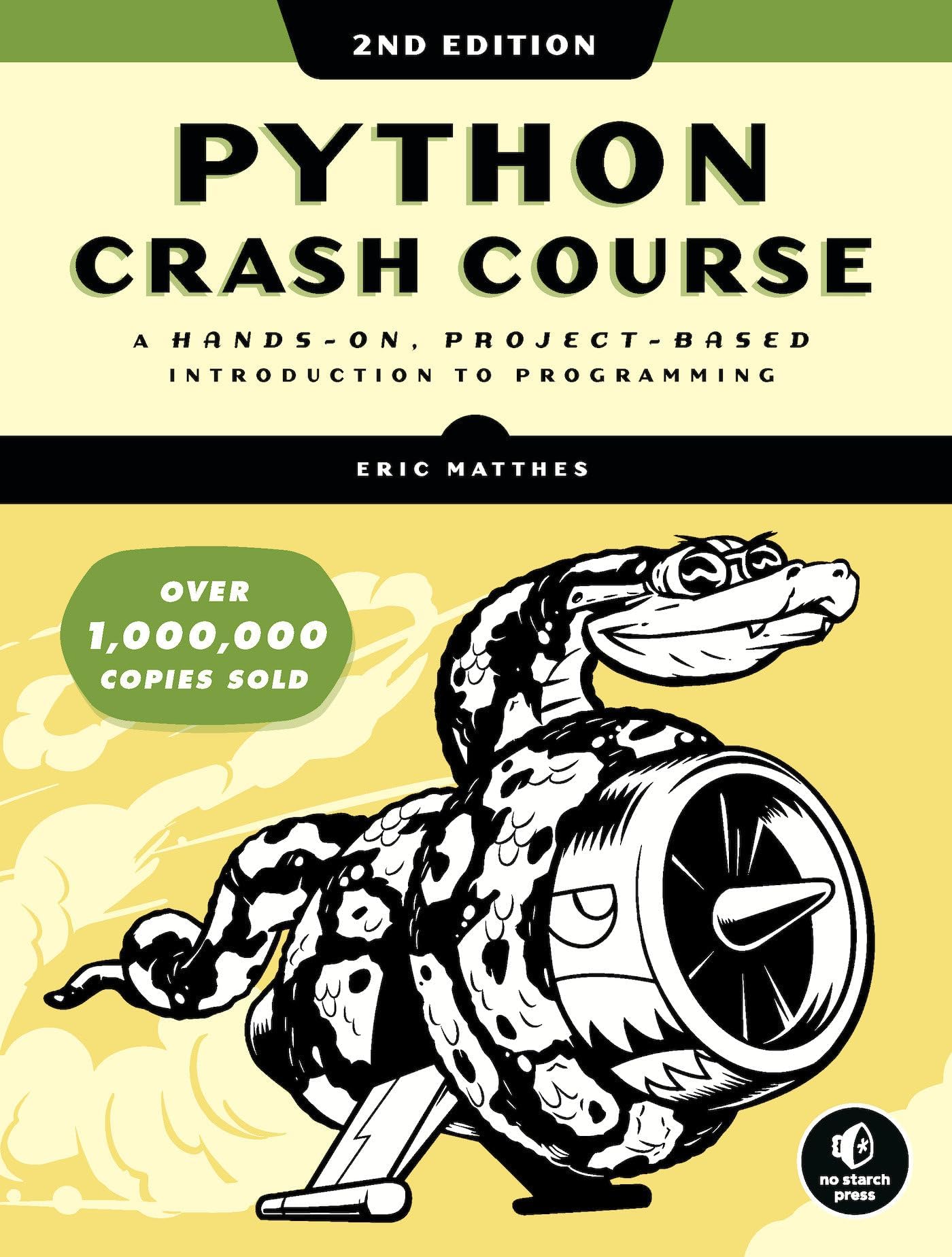 Python Crash Course, 2nd Edition: A Hands-On, Project-Based Introduction To Programming