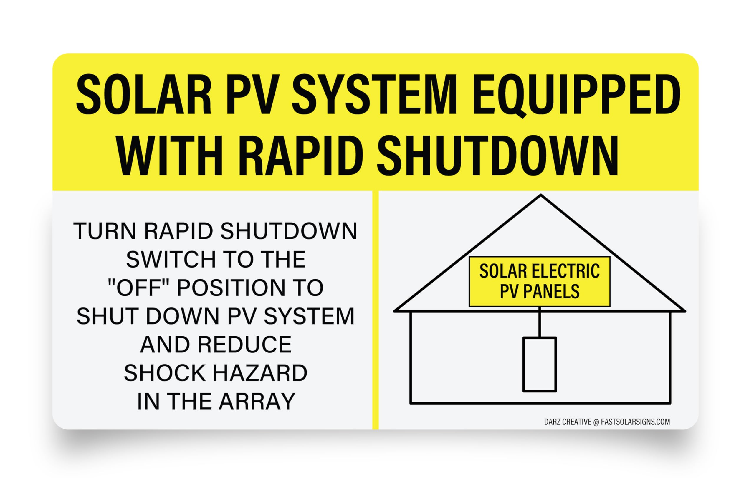Solar PV System Equipped with Rapid Shutdown | 4 Pack | 6"x3.5" Photovoltaic Solar System Installer Label Kit | NEC 2020 | 2017 Code | PV Warning
