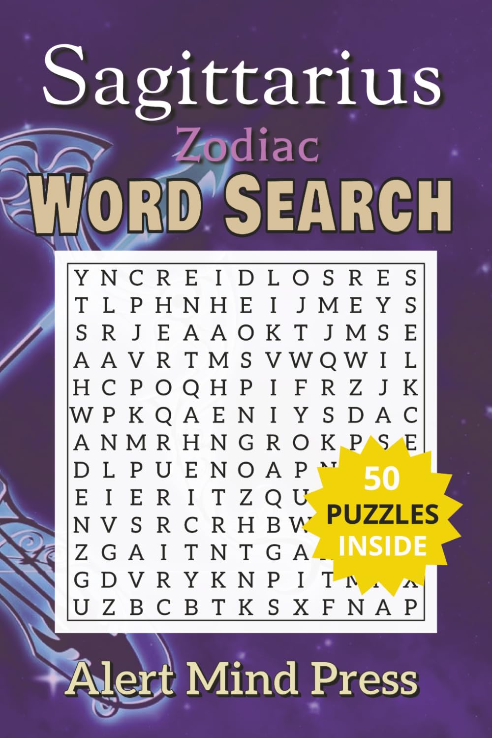 Sagittarius Zodiac Word Search: 50 Word Search Puzzles for Sagittarius the Adventurous and Free-Spirited Archer, Astrology, Zodiac,| 6x9 inches,106 ... and Free times (Astrology Zodiac Word Search)
