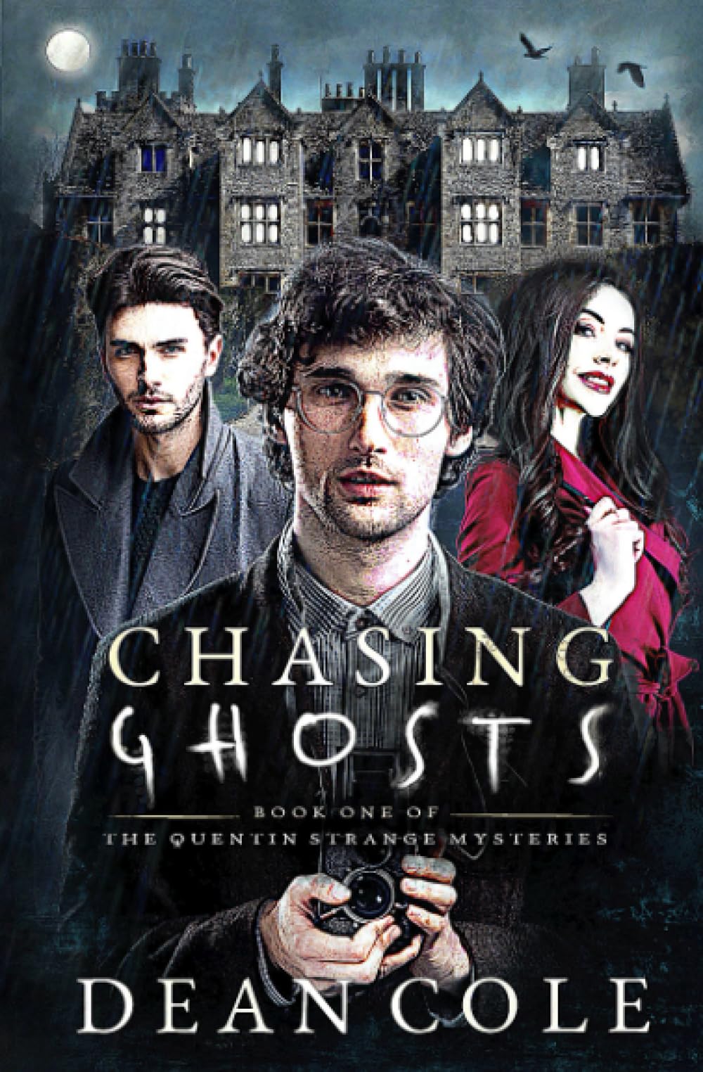 Chasing Ghosts: The Quentin Strange Mysteries Book 1