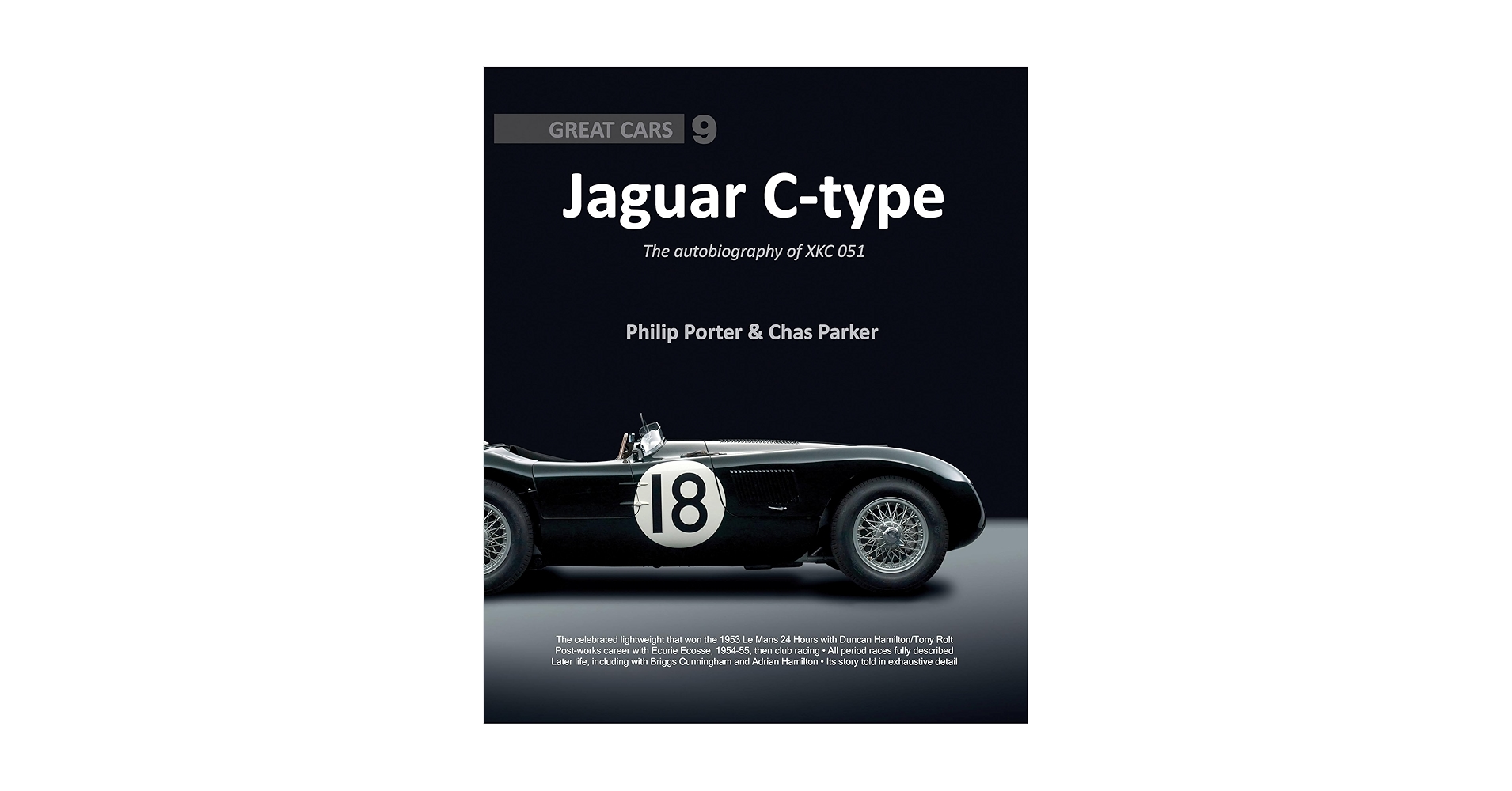 Jaguar C-type: The Autobiography of XKC 051 (Great Cars