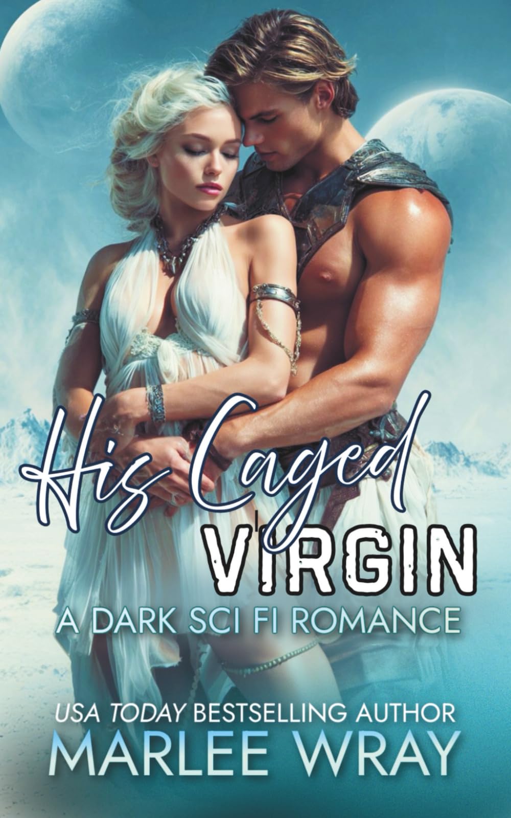 His Caged Virgin: A Dark Sci Fi Romance (Owned & Shared)