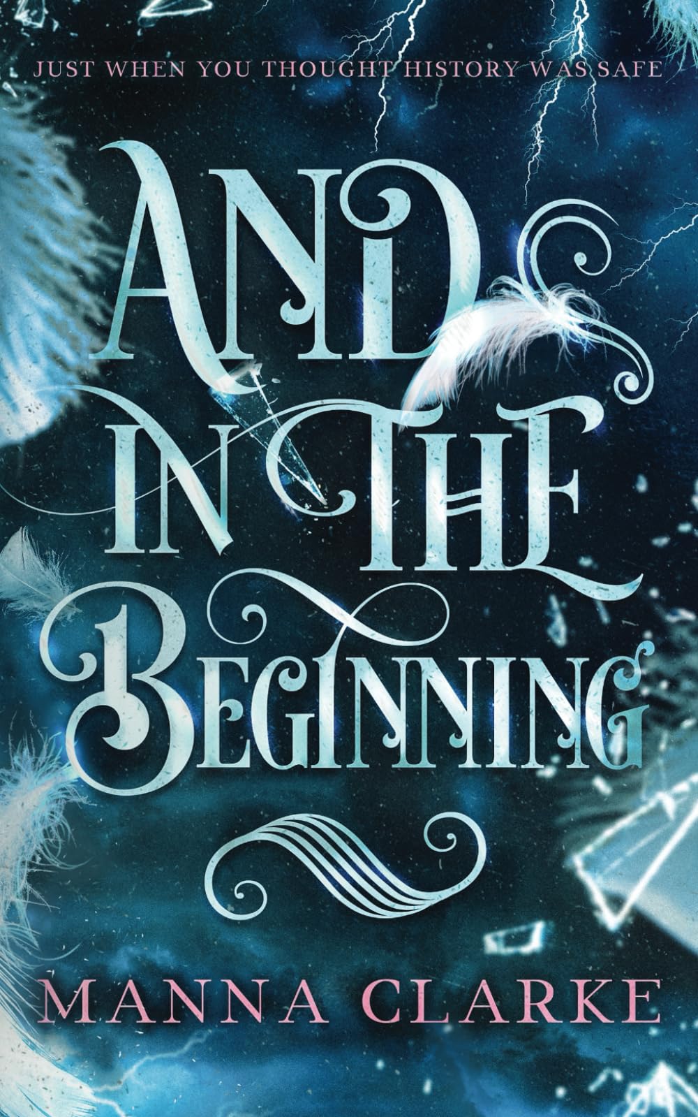 ...And In The Beginning (Armageddon's Blade)