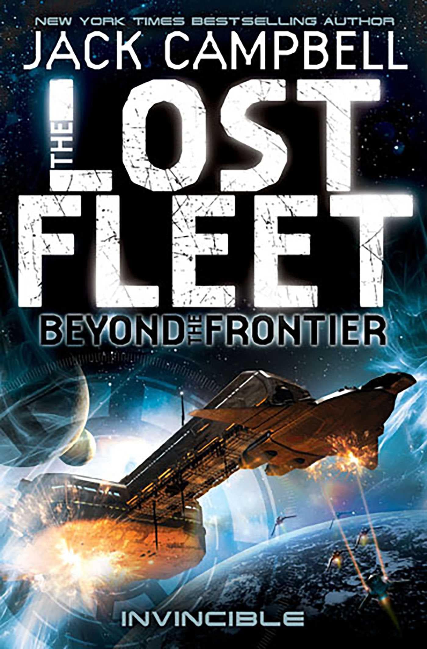 Lost Fleet : Beyond the Frontier- Invincible Book 2