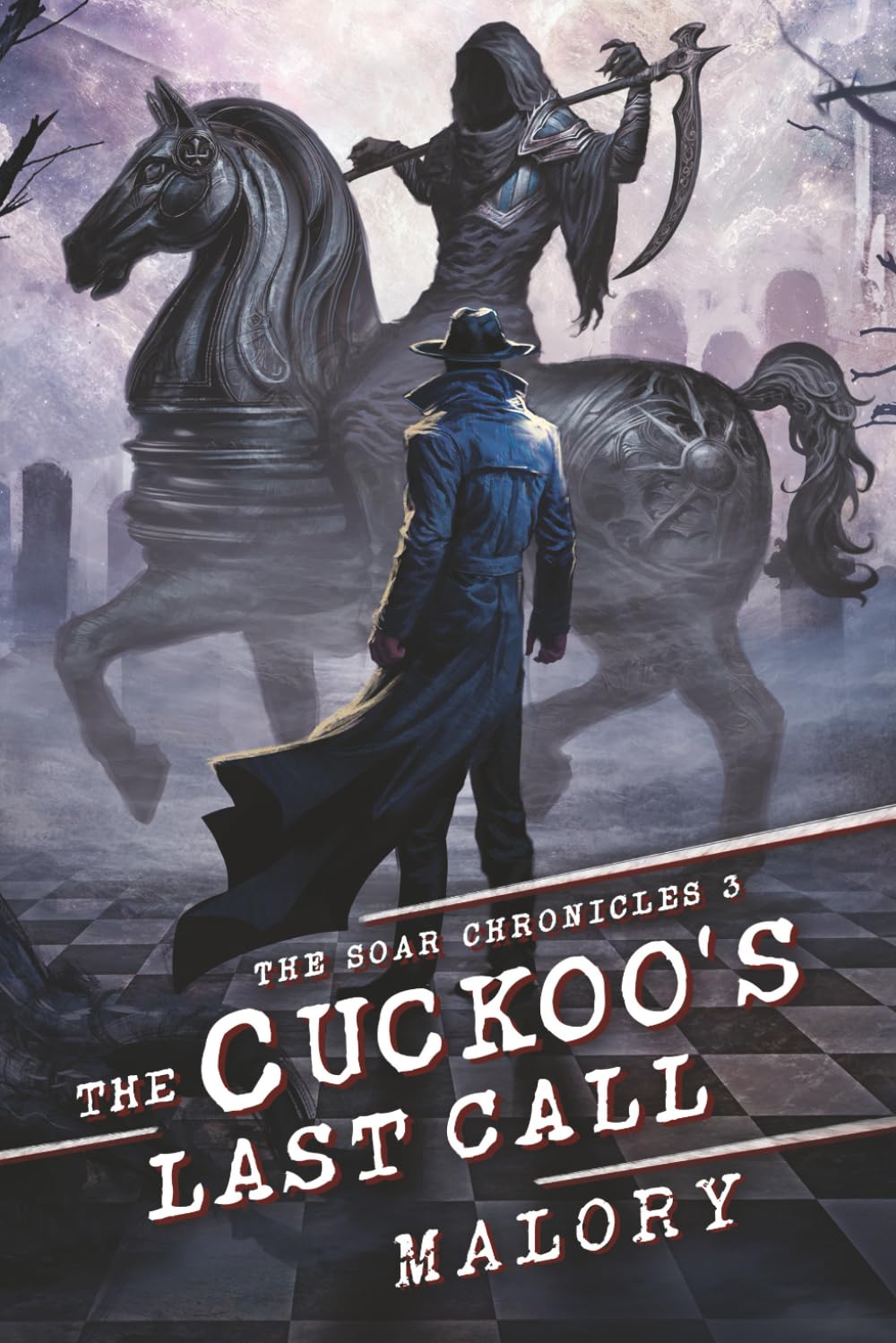 The Cuckoo's Last Call: 3 (The Soar Chronicles)